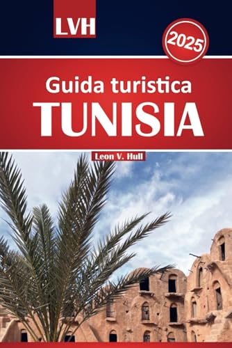 Guida turistica della Tunisia 2025: Scopri le migliori destinazioni del Nord Africa, immergiti nella sua ricca cultura, assapora i sapori locali, ... e rilassati su spiagge meravigliose Guida turistica della Tunisia 2025: Scopri le migliori destinazioni del Nord Africa, immergiti nella sua ricca cultura, assapora i sapori locali, ... e rilassati su spiagge meravigliose von Independently published