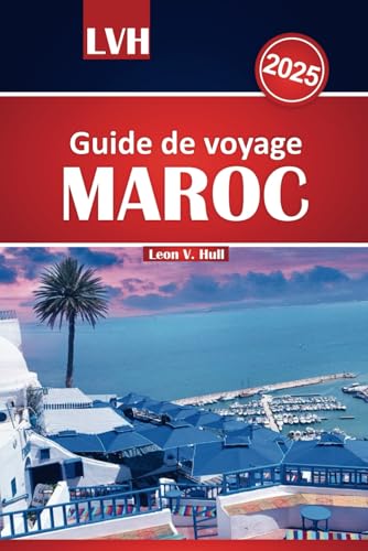 Guide de voyage Maroc 2025: Découvrez le Maroc avec votre guide ultime des attractions incontournables, des meilleures choses à faire, des itinéraires ... d'initiés pour une aventure inoubliable Guide de voyage Maroc 2025: Découvrez le Maroc avec votre guide ultime des attractions incontournables, des meilleures choses à faire, des itinéraires ... d'initiés pour une aventure inoubliable von Independently published