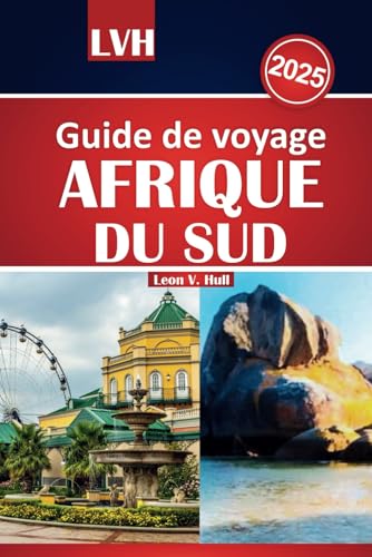 Guide de voyage en Afrique du Sud 2025: Explorez les meilleures destinations, les meilleurs safaris, les attractions incontournables et les conseils de voyage à petit budget Guide de voyage en Afrique du Sud 2025: Explorez les meilleures destinations, les meilleurs safaris, les attractions incontournables et les conseils de voyage à petit budget von Independently published