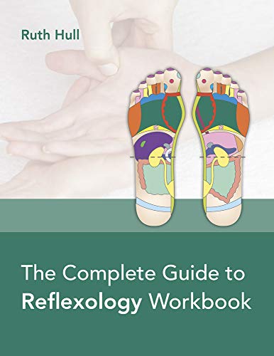 The Complete Guide to Reflexology Workbook von Cardinal Publisher's Group