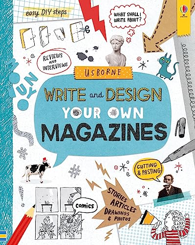 Write and Design Your Own Magazines (Write Your Own): 1 von Usborne Publishing