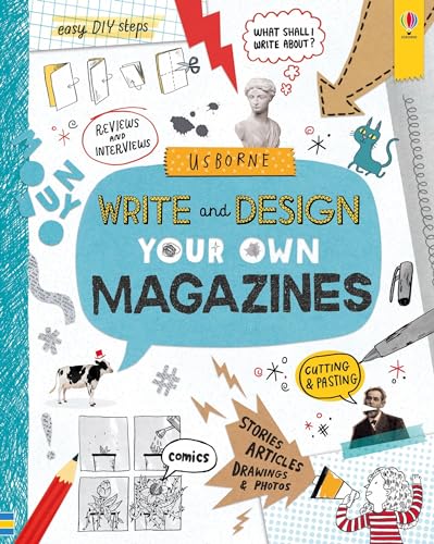 Write and Design Your Own Magazines (Write Your Own): 1 von Usborne GB