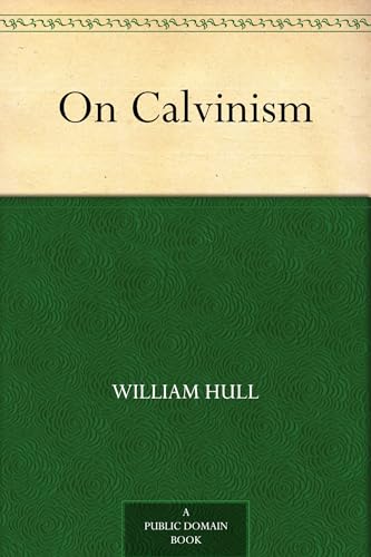 On Calvinism von Anson Street Press