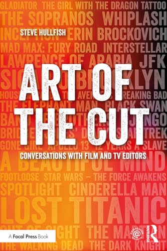 Art of the Cut: Conversations with Film and TV Editors