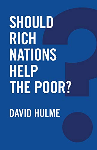 Should Rich Nations Help the Poor? (Global Futures)