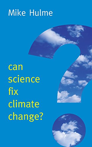 Can Science Fix Climate Change?: A Case Against Climate Engineering (New Human Frontiers) von Wiley