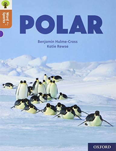 Oxford Reading Tree Word Sparks: Level 8: Polar von OUP Oxford