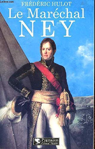 Le Maréchal Ney