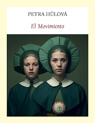 El Movimiento (Literadura) von Editorial Funambulista S.L.