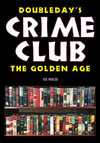 Doubleday's Crime Club: The Golden Age von Independently published