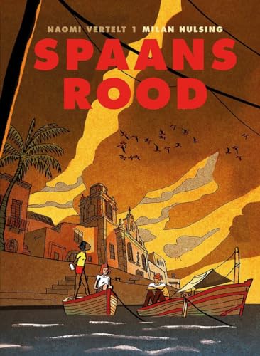 Spaans rood (Naomi vertelt, 1)
