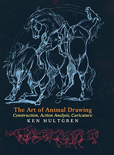 The Art of Animal Drawing: Construction, Action Analysis, Caricature von Greenpoint Books