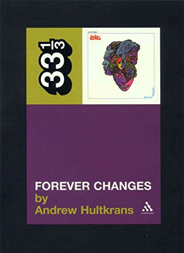 Forever Changes (2) (33 1/3, Band 2)