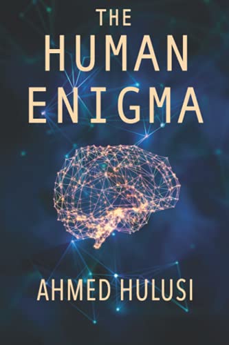 The Human Enigma