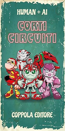 Corti circuiti (I fiammiferi) von Coppola Editore