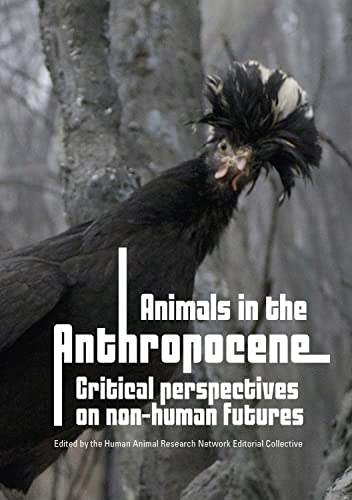 Animals in the Anthropocene: Critical perspectives on non-human futures (Animal Publics) von Sydney University Press