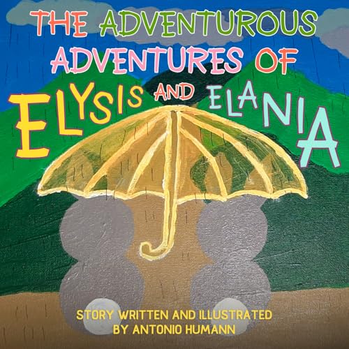 The Adventurous Adventures of Elysis and Elania von Staten House