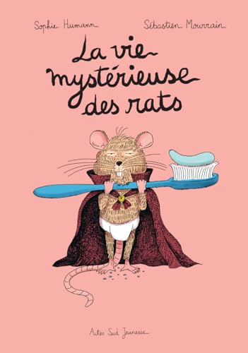 La vie mystérieuse des rats von ACTES SUD