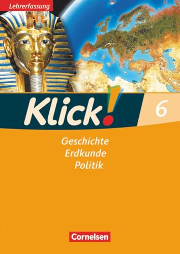 Klick! Geschichte, Erdkunde, Politik|NULL|Westliche Bundesländer - Ausgabe ab 2007|6. Schuljahr|NULL|NULL|Arbeitsheft - Lehrkräftefassung|NULL Klick! Geschichte, Erdkunde, Politik|NULL|Westliche Bundesländer - Ausgabe ab 2007|6. Schuljahr|NULL|NULL|Arbeitsheft - Lehrkräftefassung|NULL von Cornelsen Verlag
