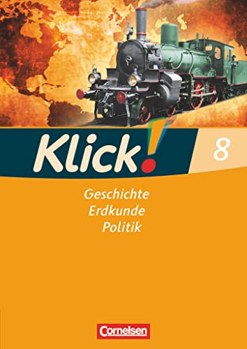 Klick! Geschichte, Erdkunde, Politik - Westliche Bundesländer - 8. Schuljahr: Arbeitsheft von Cornelsen Verlag GmbH