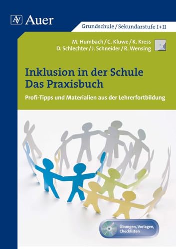 Inklusion in der Schule - Das Praxisbuch: Profi-Tipps und Materialien aus der Lehrerfortbildung (Alle Klassenstufen) von Auer Verlag i.d.AAP LW
