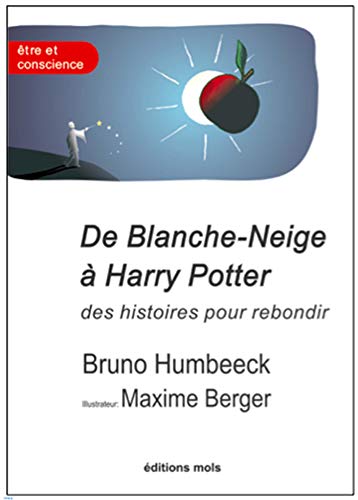 De blanche neige a harry potter. des histoires pour rebondir: La résilience en question von MOLS