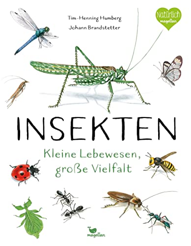 Insekten - Kleine Lebewesen, große Vielfalt: Ein umfassendes Sachbuch für Kinder ab 10 Jahren