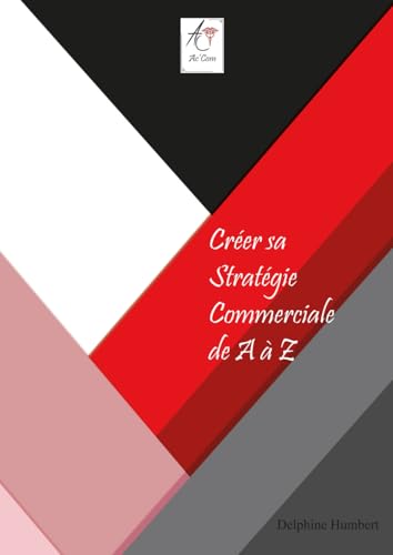 Créer sa Stratégie Commerciale de A à Z von AFNIL