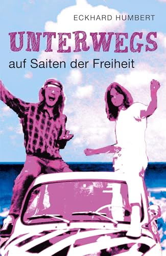 Unterwegs auf Saiten der Freiheit von Reischl, Roland