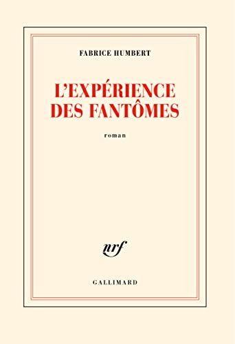 L'Experience Des Fantomes von Gallimard