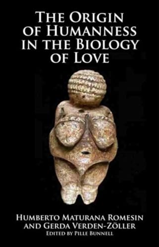 Origin of Humanness in the Biology of Love von Imprint Academic