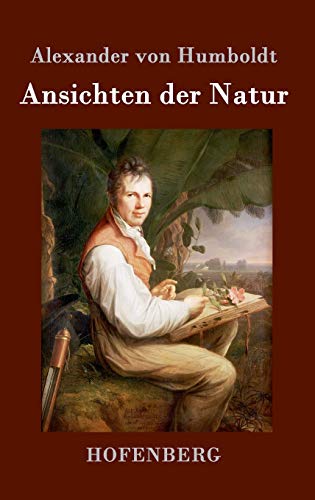 Ansichten der Natur Ansichten der Natur