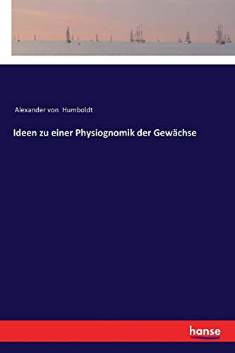 Ideen zu einer Physiognomik der Gewächse
