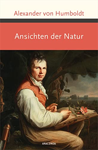 Ansichten der Natur (Große Klassiker zum kleinen Preis, Band 233)