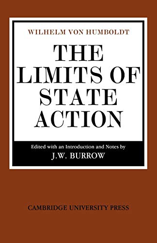 The Limits of State Action (Cambridge Studies in the History and Theory of Politics) von Cambridge University Press