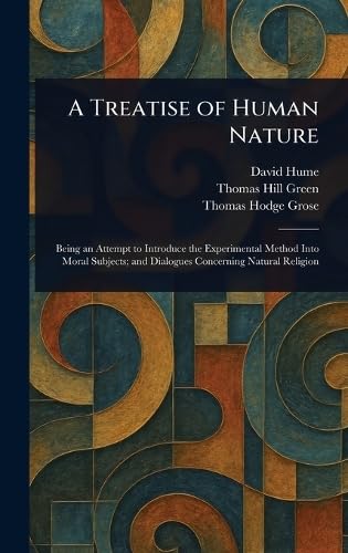 A Treatise of Human Nature A Treatise of Human Nature von Anson Street Press