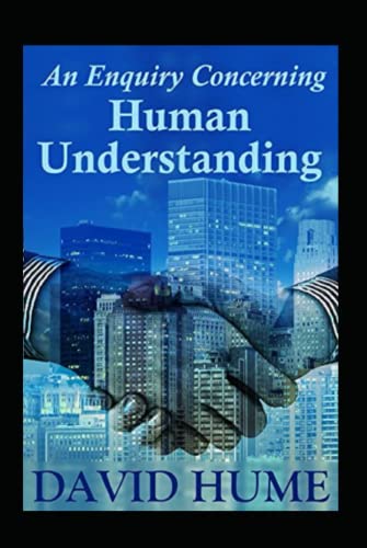 An Enquiry Concerning Human Understanding An Enquiry Concerning Human Understanding