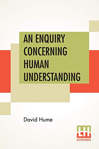 An Enquiry Concerning Human Understanding An Enquiry Concerning Human Understanding
