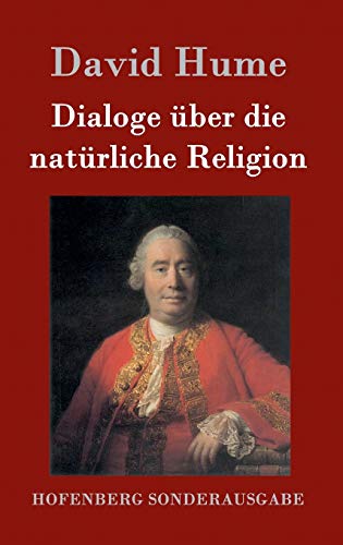 Dialoge über die natürliche Religion Dialoge über die natürliche Religion von Hofenberg