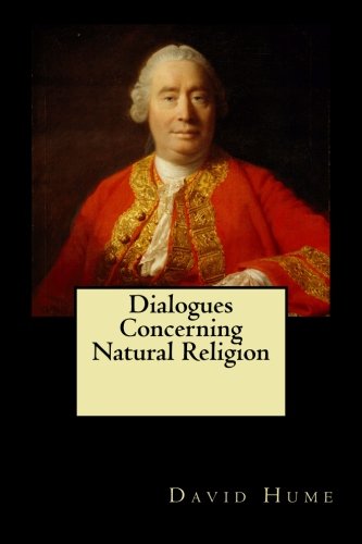 Dialogues Concerning Natural Religion Dialogues Concerning Natural Religion von CreateSpace Independent Publishing Platform