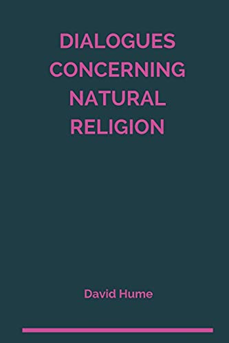 Dialogues Concerning Natural Religion Dialogues Concerning Natural Religion von Lulu