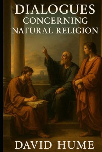 Dialogues Concerning Natural Religion: Original Version Dialogues Concerning Natural Religion: Original Version von Independently published