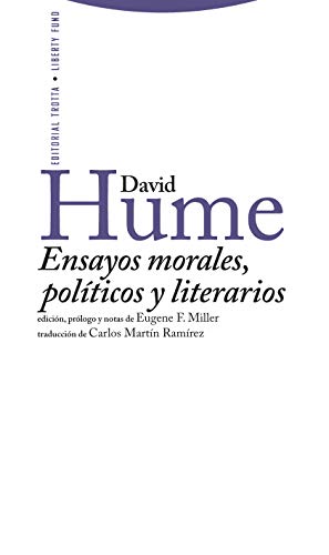 Ensayos Morales, Políticos Y Literarios (Libertad de los Antiguos-Libertad de los Modernos)
