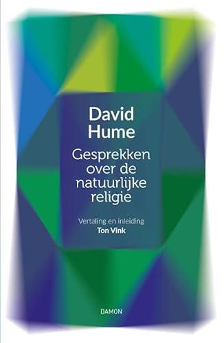 Gesprekken over de natuurlijke religie (Vrijdenkers, 3) von Uitgeverij Damon VOF