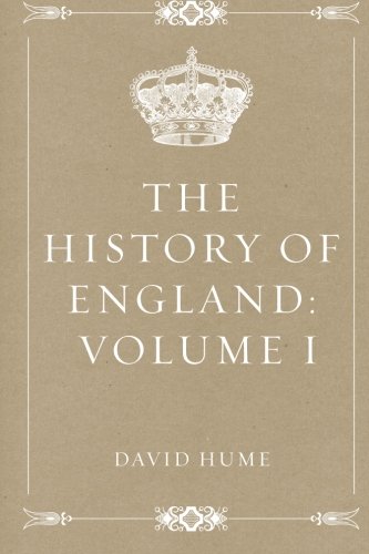 The History of England: Volume I The History of England: Volume I