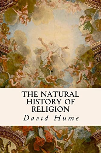 The Natural History of Religion The Natural History of Religion von CREATESPACE