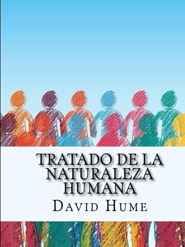 Tratado de la Naturaleza Humana Tratado de la Naturaleza Humana von Independently published