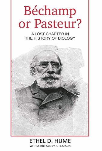 Bechamp or Pasteur?: A Lost Chapter in the history of biology von Parlux