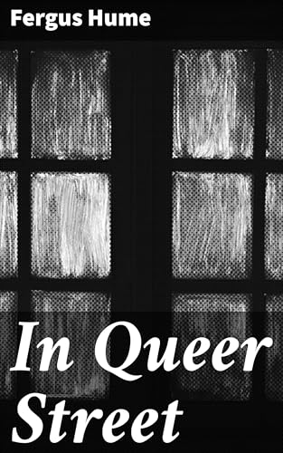 In Queer Street In Queer Street von Anson Street Press