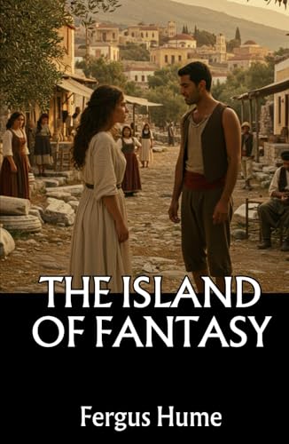 The Island of Fantasy: A Romance The Island of Fantasy: A Romance von Independently published